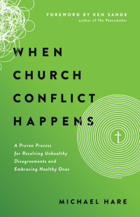 صورة الغلاف: When Church Conflict Happens 9780802418371