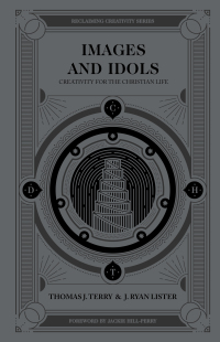 Cover image: Images and Idols 9780802418487