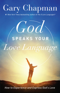 صورة الغلاف: God Speaks Your Love Language 9780802418593