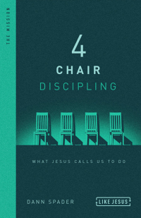 Cover image: 4 Chair Discipling 9780802418814
