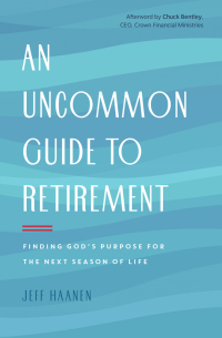 Titelbild: An Uncommon Guide to Retirement 9780802418920
