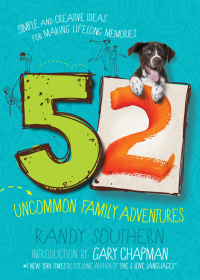 Imagen de portada: 52 Uncommon Family Adventures 9780802419392