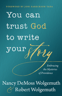 Cover image: You Can Trust God to Write Your Story 9780802419514