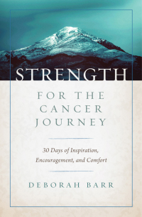 Imagen de portada: Strength for the Cancer Journey 9780802419545