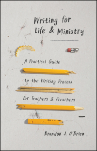 Imagen de portada: Writing for Life and Ministry 9780802419767