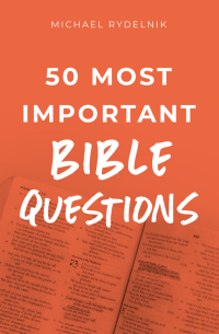 Cover image: 50 Most Important Bible Questions 9780802420312