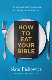 Omslagafbeelding: How to Eat Your Bible 9780802420398