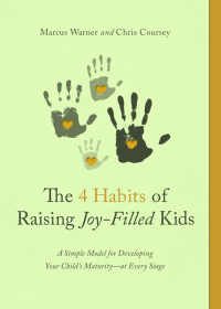 Imagen de portada: The 4 Habits of Raising Joy-Filled Kids 9780802421722