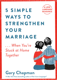 Cover image: 5 Simple Ways to Strengthen Your Marriage 9780802423320