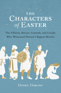 Cover image: The Characters of Easter 9780802423641
