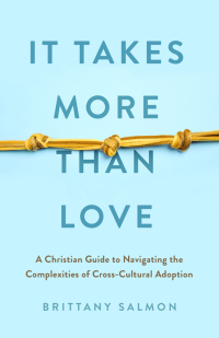 Cover image: It Takes More than Love 9780802424150