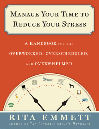 Cover image: Manage Your Time to Reduce Your Stress 1st edition 9780802716484