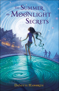 Cover image: The Summer of Moonlight Secrets 1st edition 9780802722911