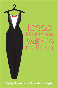 Omslagafbeelding: Tessa Masterson Will Go to Prom 1st edition 9780802723598