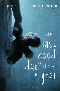 Cover image: The Last Good Day of the Year 1st edition 9780802736635