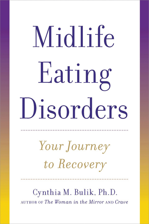 Midlife Eating Disorders : Your Journey to Recovery, 1st Edition - FULL INSTANT DOWNLOAD | PDF DOCX EPUB
