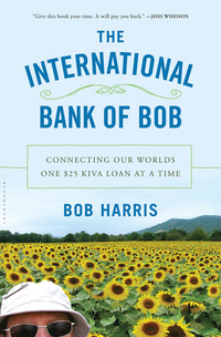 Imagen de portada: The International Bank of Bob 1st edition 9781620405222