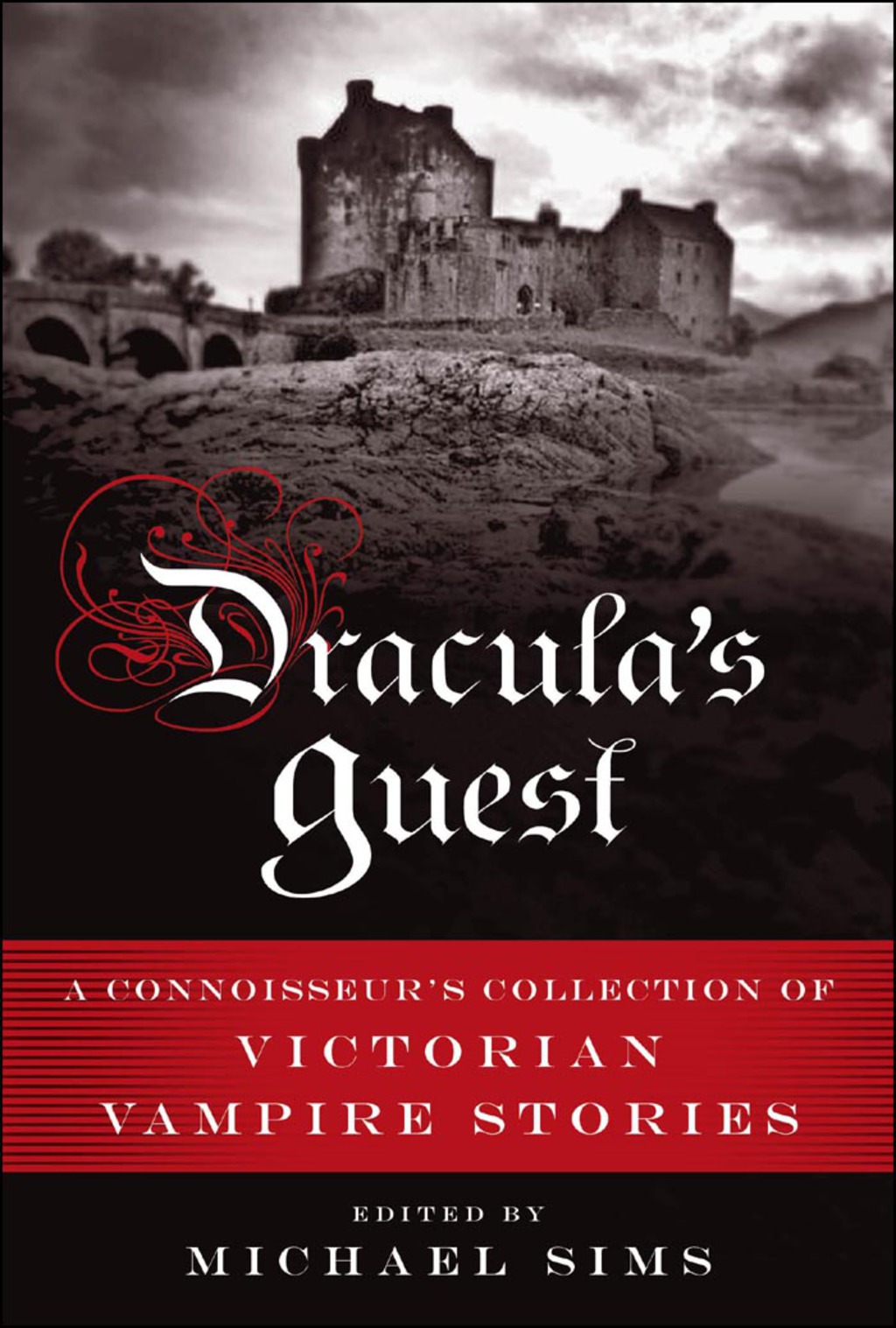Dracula’s Guest A Connoisseur’s Collection of Victorian Vampire Stories 1st Edition