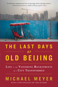 صورة الغلاف: The Last Days of Old Beijing 1st edition 9780802717504