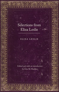 Imagen de portada: Selections from Eliza Leslie 9780803232952