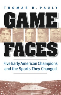 Cover image: Game Faces 9780803238176