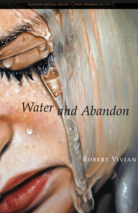 Cover image: Water and Abandon 9780803238060