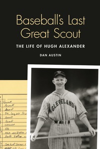 Cover image: Baseball's Last Great Scout 9780803245013