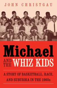 Cover image: Michael and the Whiz Kids 9780803245891