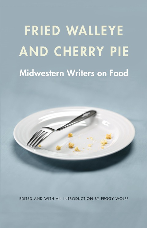 Fried Walleye and Cherry Pie - FULL INSTANT DOWNLOAD | PDF DOCX EPUB