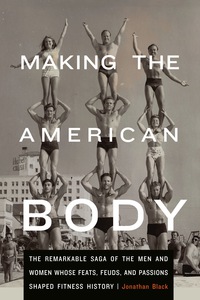 Cover image: Making the American Body 9780803243705
