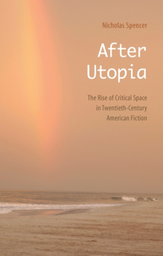 Imagen de portada: After Utopia 1st edition 9780803243019