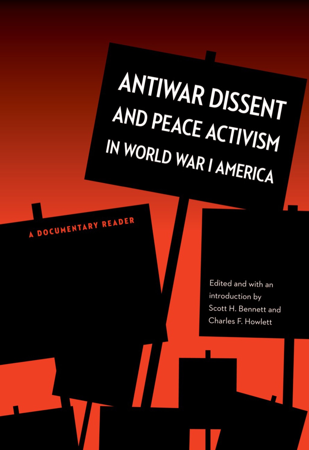 Antiwar Dissent and Peace Activism in World War I America