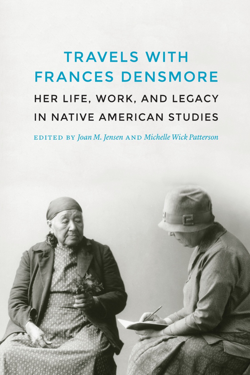 Travels with Frances Densmore (eBook) - Joan M. Jensen,