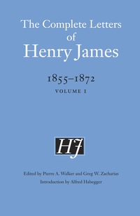 Imagen de portada: The Complete Letters of Henry James, 1855-1872 9780803225848