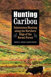 Imagen de portada: Hunting Caribou 9780803274464