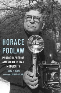 Imagen de portada: Horace Poolaw, Photographer of American Indian Modernity 9780803237858