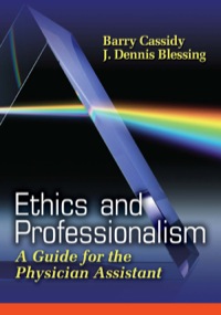 صورة الغلاف: Ethics and Professionalism A Guide for the Physician Assistant 1st edition 9780803613386