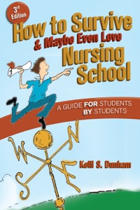 Cover image: How to Survive and Maybe Even Love Nursing School 3rd edition 9780803618299