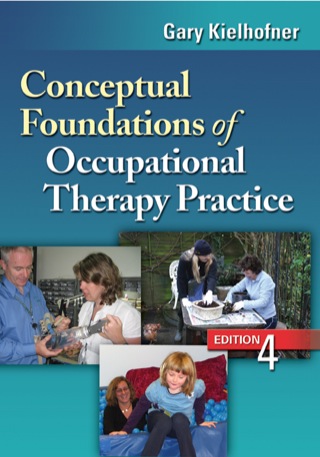 Cover image: Conceptual Foundations of Occupational Therapy Practice 4th edition 9780803620704