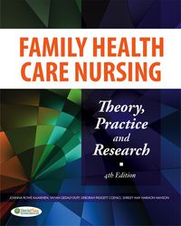 Cover image: Family Health Care Nursing Theory, Practice and Research 4th edition 9780803621664