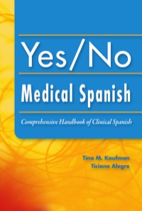 صورة الغلاف: Yes/No Medical Spanish: A Comprehensive Handbook of Clinical Spanish 9780803621244