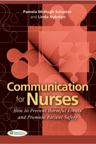 Cover image: Communication for Nurses: How to Prevent Harmful Events and Promote Patient Safety 9780803620803