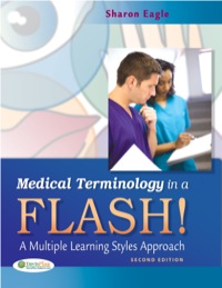 Cover image: Medical Terminology in a Flash!  A Multiple Learning Styles Approach 2nd edition 9780803625662