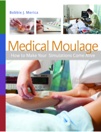 Omslagafbeelding: Medical Moulage: How to Make Your Simulations Come Alive 1st edition 9780803624993