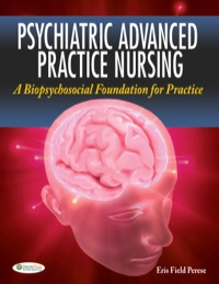 Cover image: Psychiatric Advanced Practice Nursing: A Biopsychosocial Foundation for Practice 1st edition 9780803622470