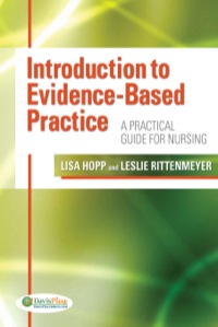 Cover image: Introduction to Evidence Based Practice: A Practical Guide for Nursing 1st edition 9780803623286