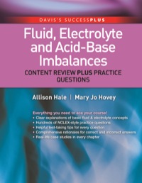 صورة الغلاف: Fluid, Electrolyte, and Acid-Base Imbalances:  Content Review Plus Practice Questions 9780803622616