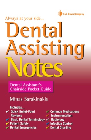 Cover image: Dental Assisting Notes: Dental Assistant's Chairside Pocket Guide 9780803638228