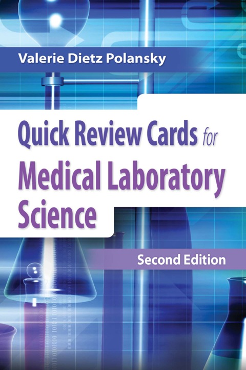 Quick Review Cards for Medical Laboratory Science, 2nd Edition - FULL INSTANT DOWNLOAD | PDF DOCX EPUB