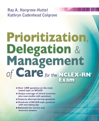 Imagen de portada: Prioritization, Delegation, & Management of Care for the NCLEX-RN® Exam 1st edition 9780803633131